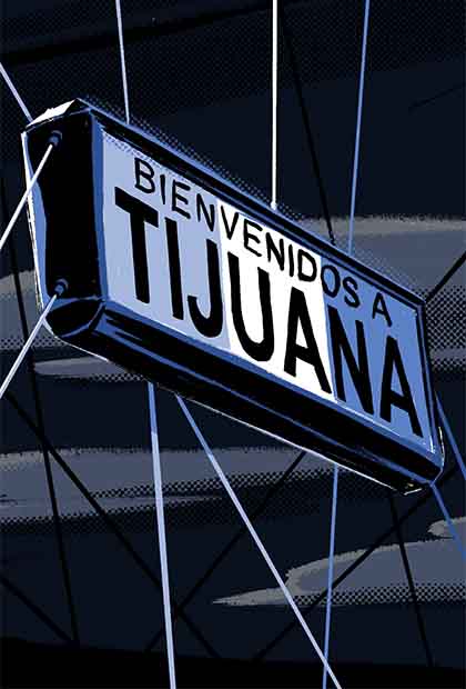 Ilustración en viñeta del cartel 'Bienvenidos a Tijuana' el cual cuelga de un arco en el centro de Tijuana.